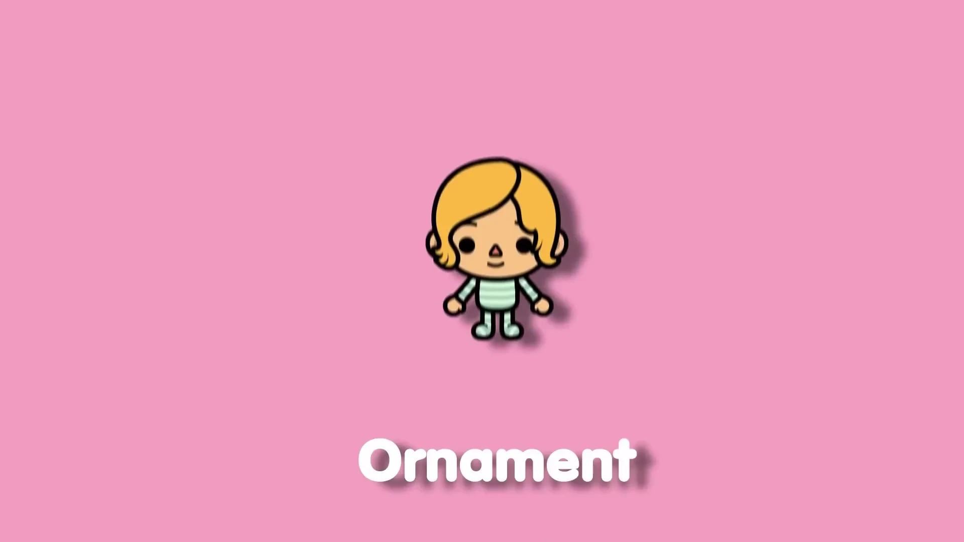 Ornament Toca Life World